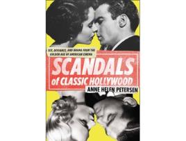 Livro Scandals Of Classic Hollywood de Anne Helen Petersen