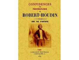 Livro Confidences D'Un Prestidigitateur de Jean-Eugene Robert-Houdin (Espanhol)