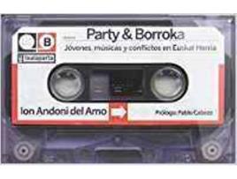 Livro Party & Borroka: Jóvenes Músicas Conflictos de Ion Andoni Del Amo (Espanhol)