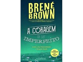 Livro A Coragem de Ser Imperfeito de Brené Brown (Português)