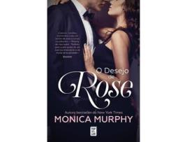 Livro O Desejo de Rose de Monica Murphy