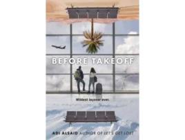 Livro Before Takeoff de Adi Alsaid (Inglês)