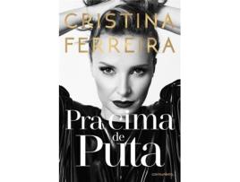 Livro Pra Cima de Puta de Cristina Ferreira