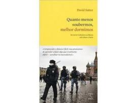 Livro Quanto Menos Soubermos, Melhor Dormimos de David Satter (Português)
