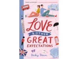 Livro Love & Other Great Expectations de Becky Dean (Inglês)