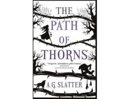 Livro The Path Of Thorns de Ag Slatter (Inglês)