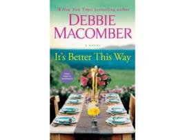 Livro It'S Better This Way de Debbie Macomber (Inglês)