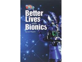 Livro Our World Bre 6 Better Lives With Bionics Reader (Inglês)