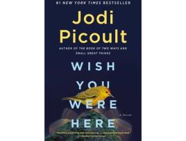 Livro Wish You Were Here de Jodi Picoult (Inglês)