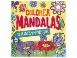 Livro de Pintar SUSAETA Pinta Mandalas - Flores e Mariposas (Idade Mínima: 5)