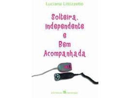 Livro Solteira, Independente E Bem Acompanhada (Português)