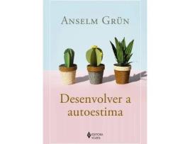 Livro Desenvolver a Autoestima de Anselm Grün (Português)