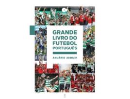 Grande Livro do Futebol Português: Anuário 2020/21