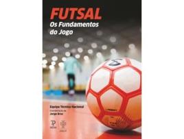 Futsal: Os Fundamentos do Jogo