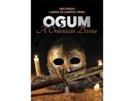 Livro Ogum - A Ordenação Divina de Vários autores (Português)