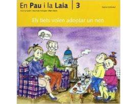 Livro (Cat).Tiets Volen Adoptar Un Nen, Els (Aventures Pau I Laia) de Assumpta Verdaguer I Dodas Adelina Palacín (Catalão)