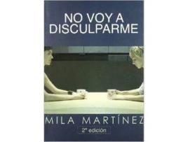 Livro No Voy A Disculparme de Mila Martínez (Espanhol)