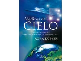 Livro Médicos Del Cielo de Aura Kupper