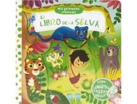 Libro De La Selva, El.(Mis Primeros Clasicos)
