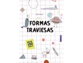 Formas Traviesas.(Mas De 100 Adhesivos)./Pequeños Creativos