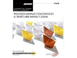 Livro Procesos Grupales Y Educativos Tiempo Libre Infantil Y Juvenil