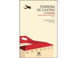 Livro A Missão de Ferreira De Castro (Português)