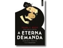 Livro A Eterna Demanda : [Romance Inédito] de Pearl S. Buck (Português)