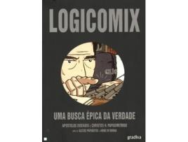 Livro Logicomix : [Uma Busca Épica Da Verdade] de Christos Papadimitriou E Apost (Português)