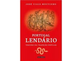 Livro Portugal Lendário - Tesouro da Tradição Popular de José Viale Moutinho (Português)
