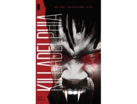 Livro Killadelphia Vol 1 de Rodney Barnes (Inglês - 2020)