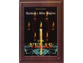 Livro Hechizos Y Ritos Mágicos Con Velas de Mark Kratochvil (Espanhol)