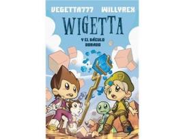 Livro Wigetta y El Baculo Dorado de Vegetta 777 Willyrex