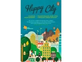Livro Happy City de Charles Montgomery (Inglês - 2015)