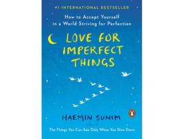 Livro Love For Imperfect Things de Haemin Sunim (Inglês - 2020)