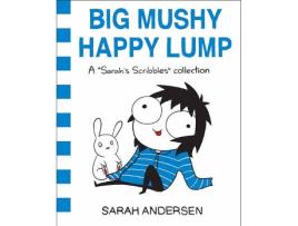 Livro Big Mushy Happy Lump de Sarah Andersen