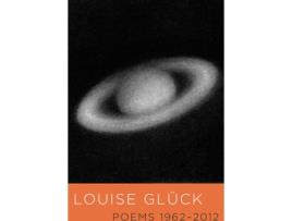 Livro Poems 1962-2012 de Louise Gluck (Inglês - 2013)
