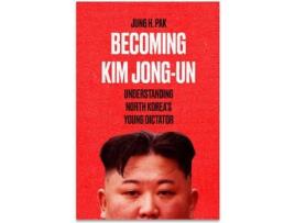 Livro Becoming Kim Jong-Un de Jung H Pak (Inglês - 2021)