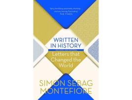 Livro Written In History De Simon Sebag Montefiore (Inglês - 2019)