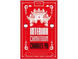 Livro Interior Chinatown de Charles Yu (Inglês - 2020)