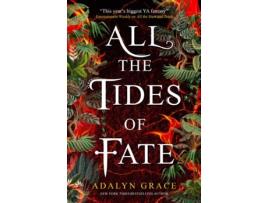 Livro All The Tides Of Fate de Adalyn Grace (Inglês - 2021)