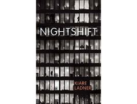 Livro Nightshift de Kiare Ladner (Inglês - 2021)