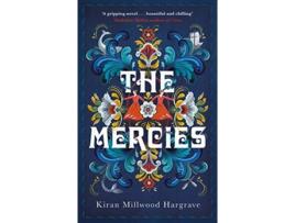 Livro The Mercies de Kiran Millwood Hargrave (Inglês - 2020)