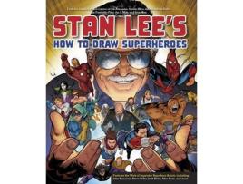 Livro Stan Lee'S How To Draw Superheroes de Stan Lee (Inglês - 2013)