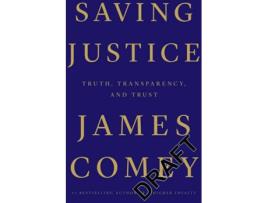 Livro Saving Justice De James Comey (Inglês - 2021)