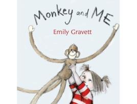 Livro Monkey And Me de Emily Gravett (Inglês - 2008)