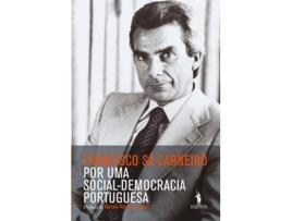 Livro Por Uma Social-Democracia Portuguesa de Francisco Sá Carneiro