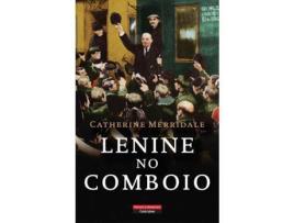 Livro Lenine no Comboio de Catherine Merridale (2017 - Português)