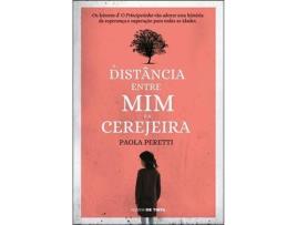 Livro A Distância Entre Mim e a Cerejeira de Paola Peretti