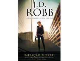 Livro Imitação Mortal de J. D. Robb