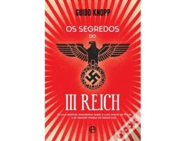 Livro Os Segredos do III Reich de Guido Knopp